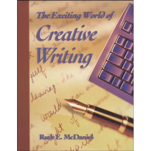 Pre-Owned Exciting World Of Creative Writing *OP (Paperback) 1930092709 9781930092709