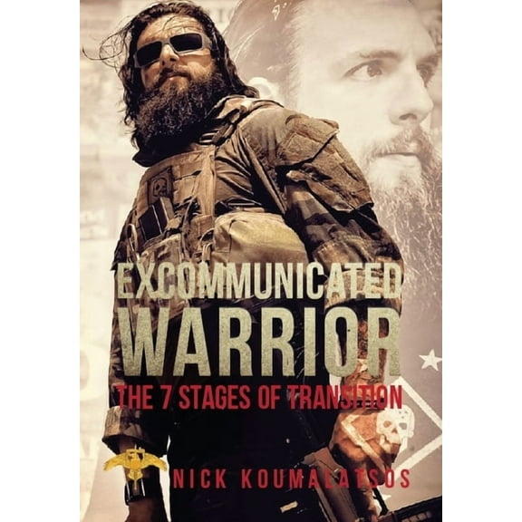Excommunicated Warrior: 7 Stages of Transition, (Hardcover)
