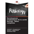 thumbnail image 1 of Excroissances exophytiques de la cavitÃ© buccale - Notes complÃ¨tes, (Paperback), 1 of 1