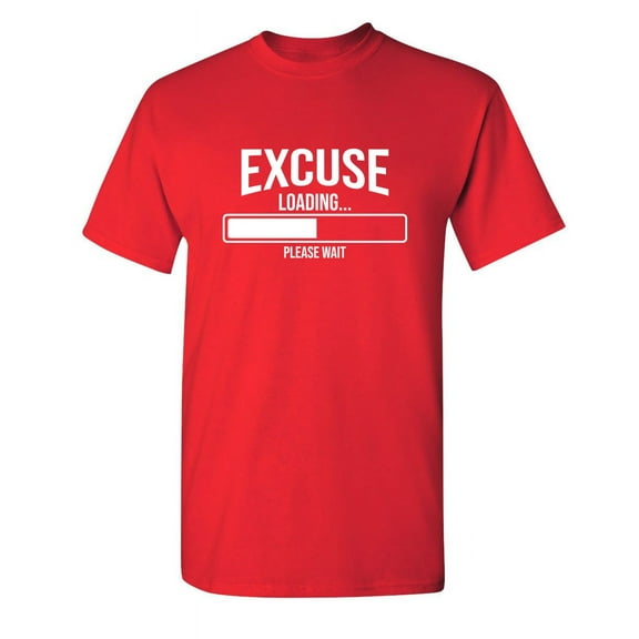 Excuse Loading Thirty Eight Percent Please Wait Christmas Apparel Adult Humor Novelty Sarcastic Premium Tshirt Xmas Holiday Anniversary Gift Hilarious Funny Graphic Tees