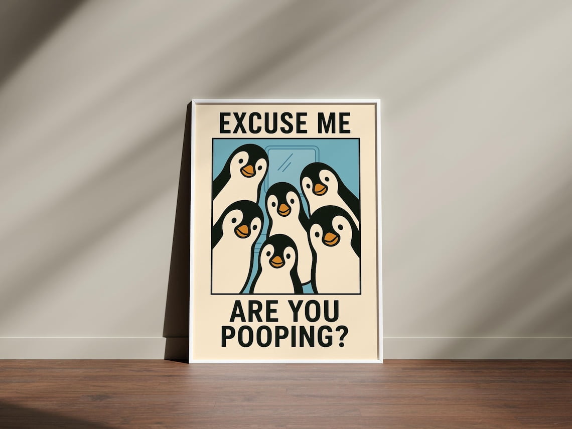 Excuse Me Are You Pooping Poster, Tet Poster, Bathroom Art, Tet Poster ...