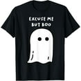 thumbnail image 1 of Excuse Me But Boo Ghost T-Shirt, 1 of 3