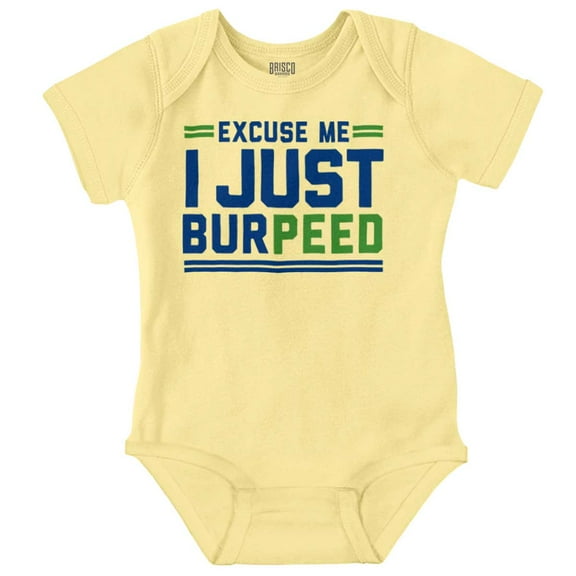 Excuse Me I Just Burpeed Workout Romper Boys or Girls Infant Baby Brisco Brands 12M