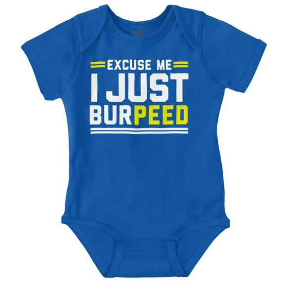 Excuse Me I Just Burpeed Workout Romper Boys or Girls Infant Baby Brisco Brands NB