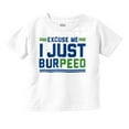 thumbnail image 1 of Excuse Me I Just Burpeed Workout Toddler Boy Girl T Shirt Infant Toddler Brisco Brands 18M, 1 of 6