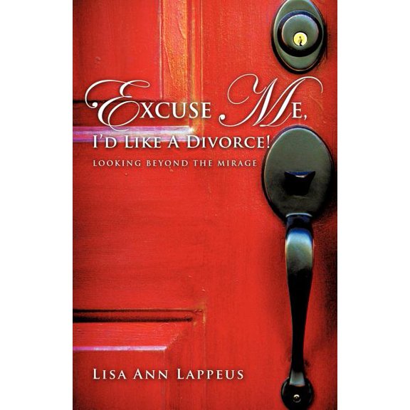 Excuse Me, I'd Like a Divorce!, (Paperback)