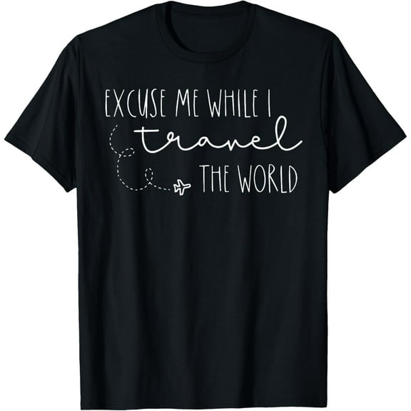 Excuse Me While I Travel The World T-ShirtMen and women, Black T-shirt, size: Extra large