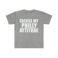 thumbnail image 1 of Excuse Philly Attitude Unisex T-shirt S-3XL Philadelphia Pride Philly Proud, 1 of 2