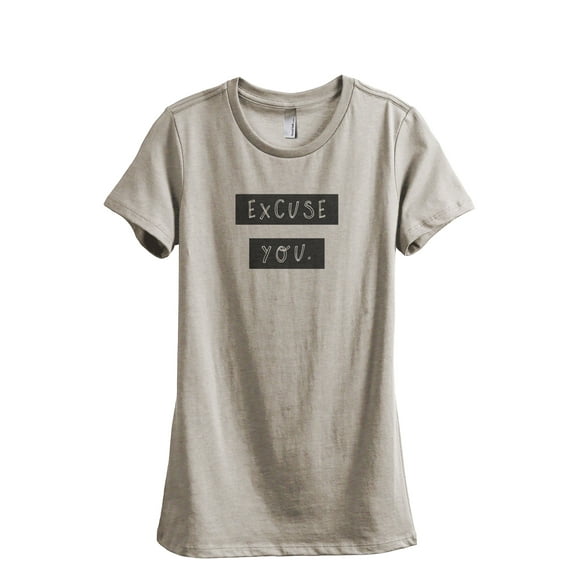 Excuse You Women's Fashion Relaxed T-Shirt Tee Heather Tan Medium