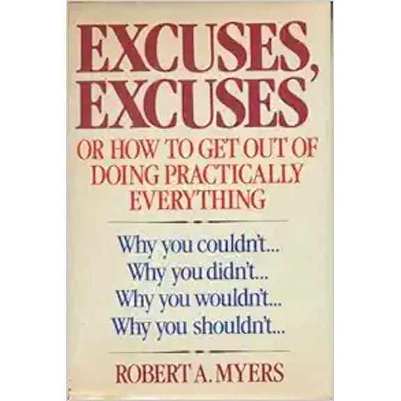 Pre-Owned Excuses, Excuses or How to Get Out of Doing Practically Everything . . . (Hardcover) 0517352931 9780517352939