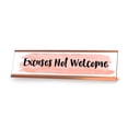 thumbnail image 1 of Excuses Not Welcome Desk Sign, novelty nameplate (2 x 8"), 1 of 3