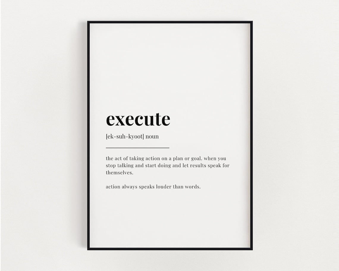 Execute Definition Print, Motivational Wall Art, Definition Print ...