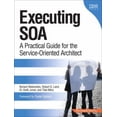 thumbnail image 1 of Pre-Owned Executing SOA: A Practical Guide for the Service-Oriented Architect (Paperback) 0132353741 9780132353748, 1 of 1