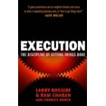 thumbnail image 1 of Pre-Owned Execution : The Discipline of Getting Things Done (Paperback) 0712625984, 1 of 1