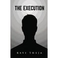 thumbnail image 1 of Execution Triad: The Execution (Series #1) (Paperback), 1 of 1