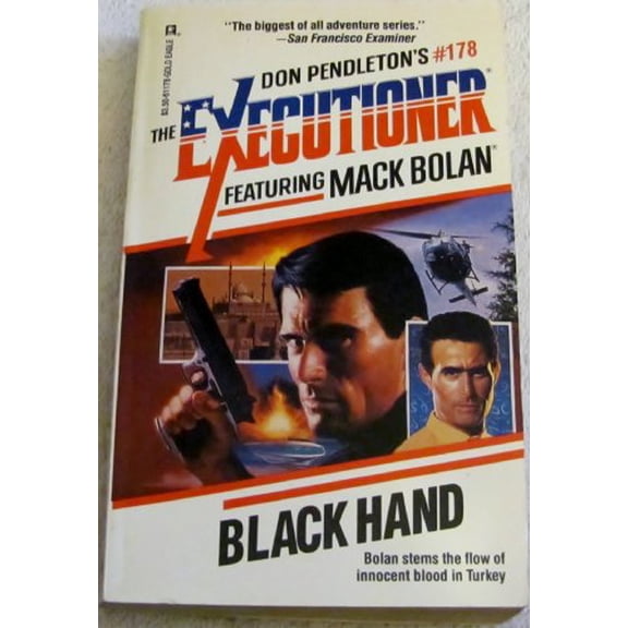 Black Hand -- Executioner #178 (Mack Bolan: the Executioner) (Paperback) 0373611781 9780373611782