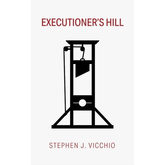 Executioner's Hill, (Paperback)