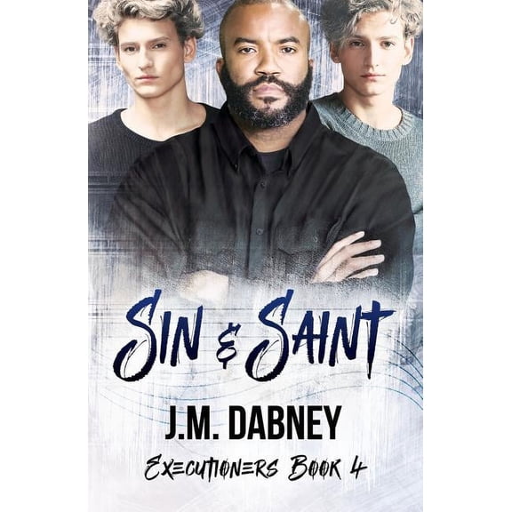 Sin Saint Executioners Paperback 1947184164 9781947184169 J.M. Dabney