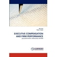 thumbnail image 1 of Executive Compensation and Firm Performance (Paperback), 1 of 1