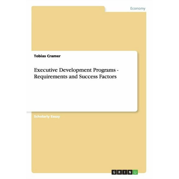 Executive Development Programs - Requirements and Success Factors (Paperback)