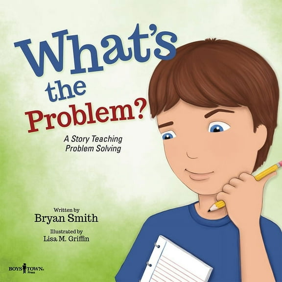 Executive Function What's the Problem?: A Story Teaching Problem Solving Volume 6, Book 6, (Paperback)