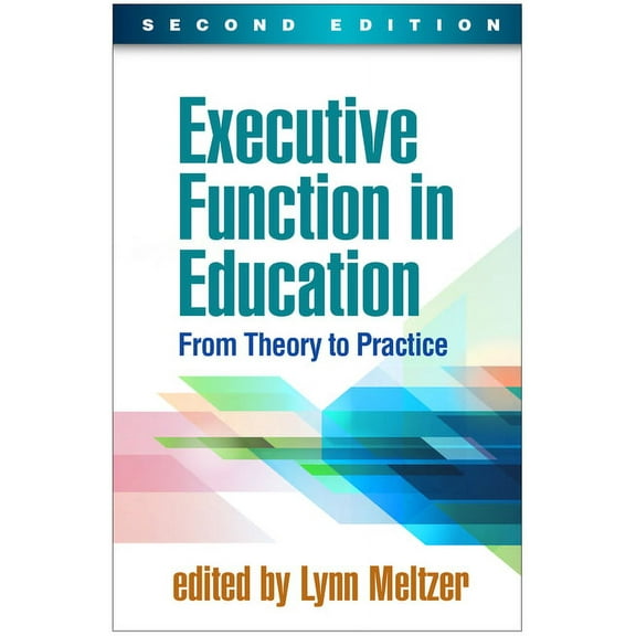 Executive Function in Education : From Theory to Practice (Edition 2) (Paperback)