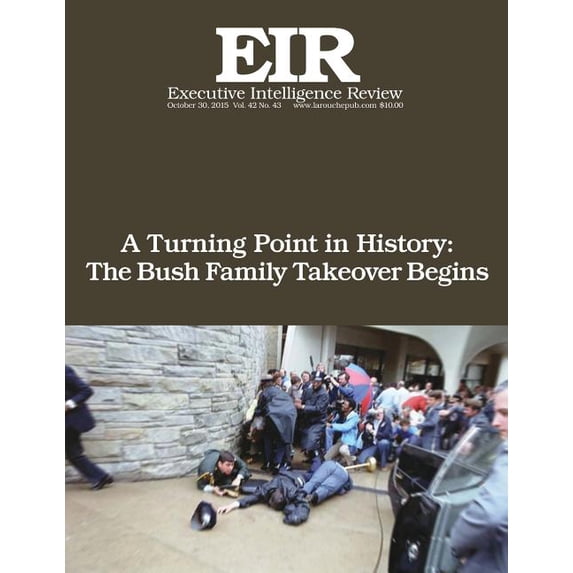 A Turning Point in History: Executive Intelligence Review; Volume 42, Issue 43