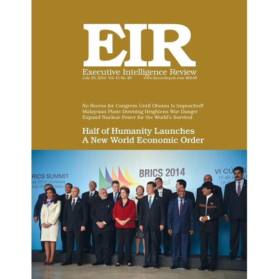 Executive Intelligence Review: Executive Intelligence Review; Volume 41, Number 29: Published July 25, 2014 (Paperback)