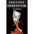 thumbnail image 1 of Executive Misbehavior, (Hardcover), 1 of 1