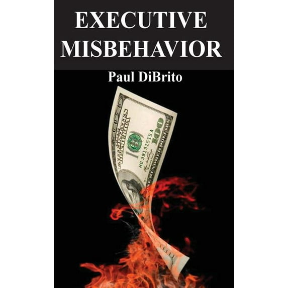 Executive Misbehavior, (Hardcover)