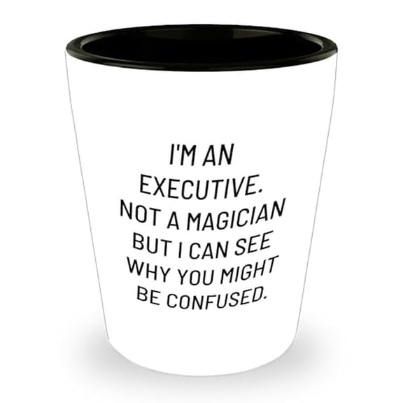 Executive Shot Glass Gifts for Men from Friends, Cute Graduation Mug Quote White 1.5oz Ceramic