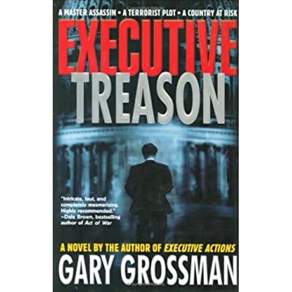 Pre-Owned Executive Treason (Hardcover) 1596871369 9781596871366