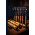 thumbnail image 1 of Exegetica Opera Latina, Volumes 17-18 (Paperback), 1 of 1