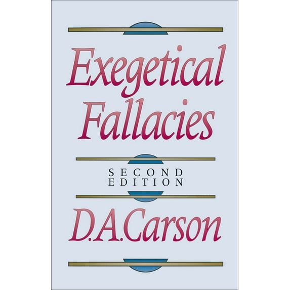Exegetical Fallacies, (Paperback)