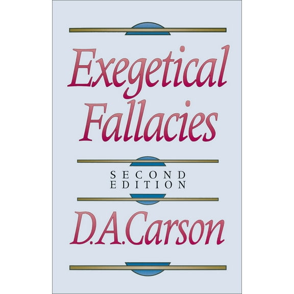 Exegetical Fallacies, (Paperback)