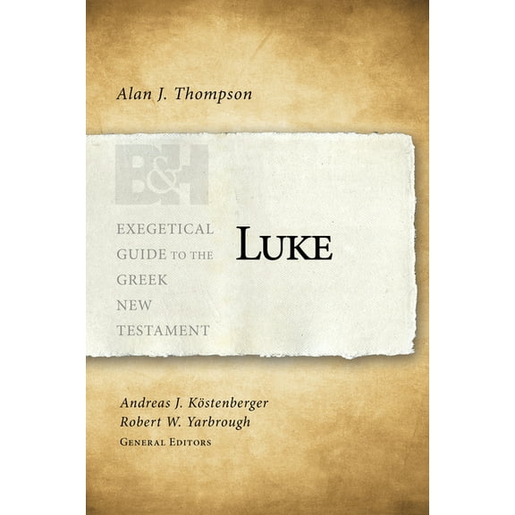 Exegetical Guide to the Greek New Testam Luke, (Paperback)