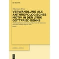 thumbnail image 1 of Exempla Critica Verwandlung ALS Anthropologisches Motiv in Der Lyrik Gottfried Benns: Textgenetische Edition Ausgewählter Gedichte Aus D, Book 4, (Hardcover), 1 of 1