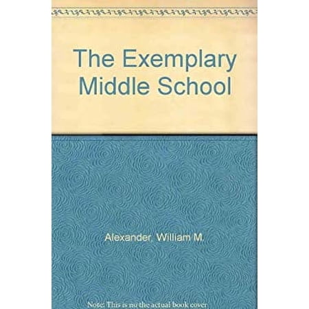 Pre-Owned Exemplary Middle School (Hardcover) 9780030523014