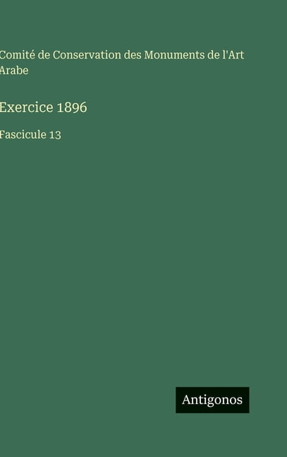 Exercice 1896: Fascicule 13, (Hardcover)