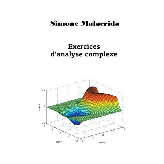 Exercices d'analyse complexe, (Paperback)
