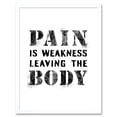 thumbnail image 1 of Exercise Decor Pain Is Weakness Leaving The Body Inspirational Gym Decor Wall Art Art Print Framed Poster Wall Decor 12x16 inch, 1 of 5