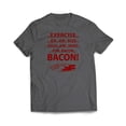 thumbnail image 1 of Exercise For Bacon T-Shirt, 1 of 8