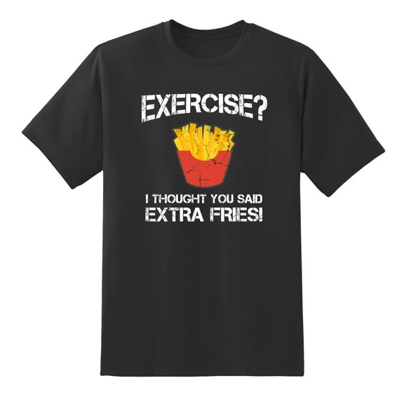 Exercise I Thought You Said Extra Fries Men's Short Sleeve T Shirt Black,S