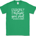 thumbnail image 1 of Exercise I Thought You Said Extra Fries T-Shirt Funny Gym Fitness Workout Tee - Green, XL, 1 of 1