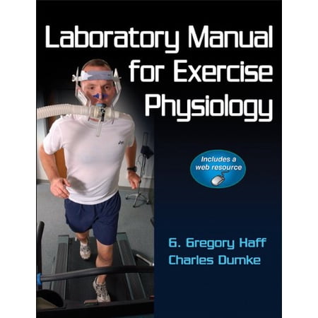 Pre-Owned Laboratory Manual for Exercise Physiology With Web Resource (Paperback) 0736084134 9780736084130