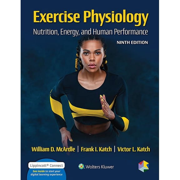 Pre-Owned Exercise Physiology: Nutrition, Energy, and Human Performance (Lippincott Connect), 9781975217297, 1975217292, Hardcover, Ninth, North American Edition, Revised Reprint edition