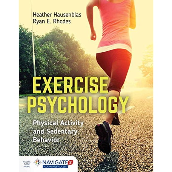 Pre-Owned Exercise Psychology: Physical Activity and Sedentary Behavior: Physical Activity and Sedentary Behavior (Paperback) 1284034216 9781284034219
