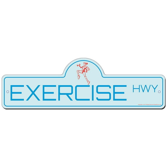 Exercise Street Sign | Indoor/Outdoor | Funny Home Décor for Garages, Living Rooms, Bedroom, Offices | SignMission personalized gift