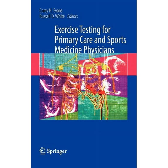 Exercise Testing for Primary Care and Sports Medicine Physicians, (Hardcover)