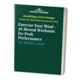 thumbnail image 1 of Pre-Owned Exercise Your Mind: 36 Mental Workouts for Peak Performace (Paperback) 0806518154 9780806518152, 1 of 1
